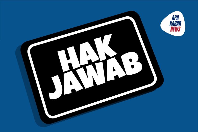 Hak Jawab Apakabarnews.com. (Dok. Apakabarnews.com/M Rifai Azhari)