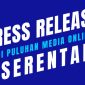 Publikasi press release secara serentak merupakan langkah tepat untuk manajemen reputasi: program sosialisasi dan kampanye personal branding/product branding maupun pemulihan citra (memperbaiki nama baik. (Dok. Apakabarnews.com/Budipur)